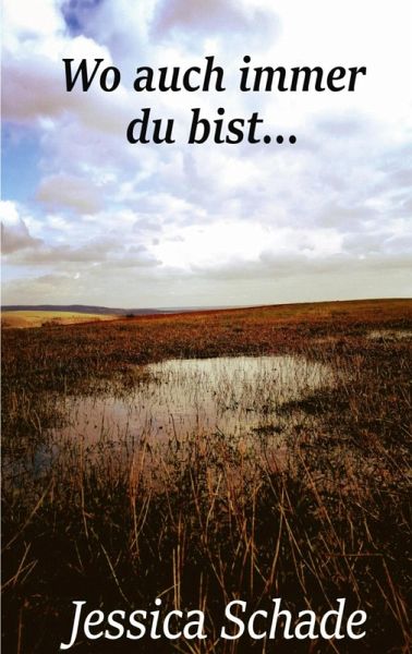 Wo auch immer du bist (eBook, ePUB) Wo auch immer du bist (eBook, ePUB)