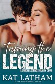 Taming the Legend (London Legends, #5) (eBook, ePUB)