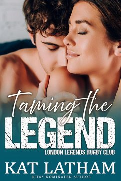 Cover Taming the Legend (London Legends, #5) (eBook, ePUB)