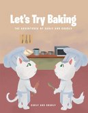 Let's Try Baking (eBook, ePUB)