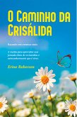 O Caminho da Crisálida (eBook, ePUB)