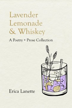 Lavender Lemonade & Whiskey (eBook, ePUB) - Lanette, Erica