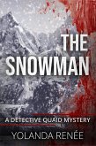 The Snowman (A Detective Quaid Mystery, #4) (eBook, ePUB)