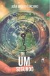 Um Segundo (eBook, ePUB) - Bild 1