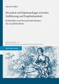 Narration und Epistemologie zwischen Aufklärung und Empfindsamkeit (eBook, PDF)
