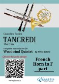 French Horn in F part of &quote;Tancredi&quote; for Woodwind Quintet (fixed-layout eBook, ePUB)