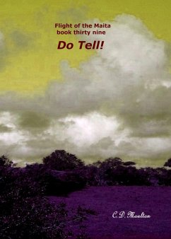 Cover Do Tell! (Flight of the Maita, #39) (eBook, ePUB)