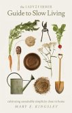 The Lady Farmer Guide to Slow Living (eBook, ePUB)