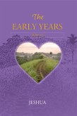 The Early Years: Volume I (eBook, ePUB)