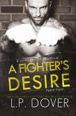 A Fighter's Desire - Part Two (eBook, ePUB)
