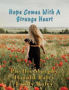 Cover Hope Comes With A Strange Heart (eBook, ePUB)