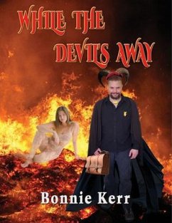 While the Devil's Away (eBook, ePUB) - Kerr, Bonnie