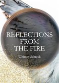 Reflections From The Fire (eBook, ePUB)
