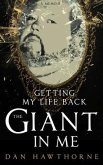 The Giant in Me: Getting My Life Back (eBook, ePUB)