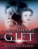 The Dutchman's Gift (eBook, ePUB)
