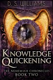 Knowledge Quickening (eBook, ePUB)