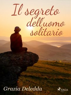 Il segreto dell'uomo solitario (eBook, ePUB) - Deledda, Grazia