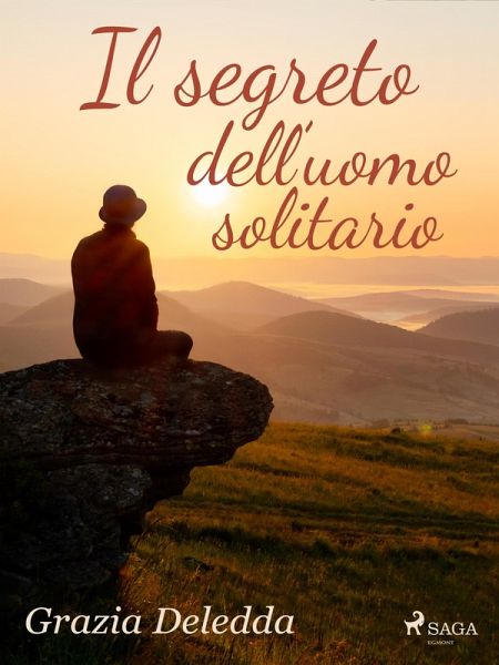 Il segreto dell'uomo solitario (eBook, ePUB) Il segreto dell'uomo solitario (eBook, ePUB)