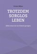 Trotzdem sorglos leben (eBook, ePUB) - Bild 1