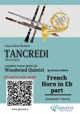 French Horn in Eb part of "Tancredi" for Woodwind Quintet (fixed-layout eBook, ePUB)