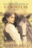 The Compassionate Countess (eBook, ePUB) The Compassionate Countess (eBook, ePUB)