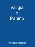 Valigia e Panino (eBook, ePUB)