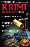 Krimi Dreierband 3035 - 3 Thriller in einem Band! (eBook, ePUB)
