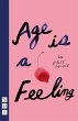 Age Is a Feeling - Bild 1