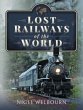 Lost Railways of the World - Bild 1