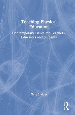 Teaching Physical Education - Stidder, Gary