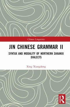 Jin Chinese Grammar II - Xiangdong, Xing