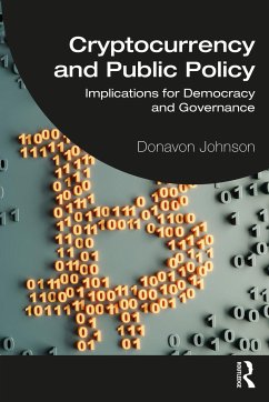 Cryptocurrency and Public Policy - Johnson, Donavon (Florida International University, USA)