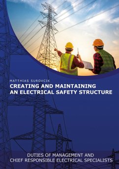 Creating and Maintaining an Electrical Safety Structure - Surovcik, Matthias