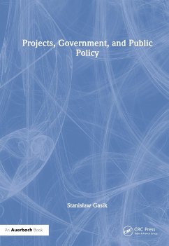 Projects, Government, and Public Policy - Gasik, Stanislaw