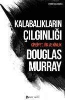 Kalabaliklarin Cilginligi - Murray, Douglas