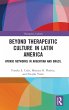 Beyond Therapeutic Culture in Latin... - Bild 1