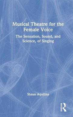 Musical Theatre for the Female Voice - Aquilina, Shaun