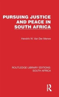 Pursuing Justice and Peace in South Africa - Merwe, Hendrik W van der