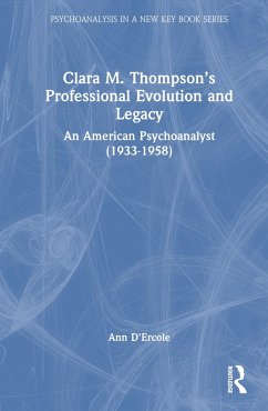 Clara M. Thompson's Professional Evolution and Legacy - D'Ercole, Ann