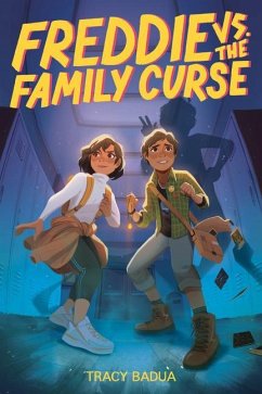 Freddie vs. the Family Curse - Badua, Tracy