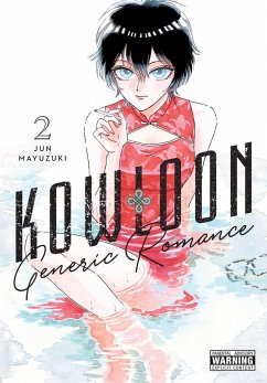 Kowloon Generic Romance, Vol. 2 - Mayuzuki, Jun