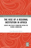 The Rise of a Regional Institution in Africa