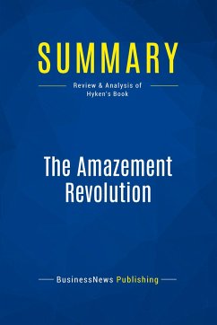 Summary: The Amazement Revolution - Businessnews Publishing