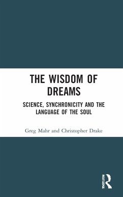 The Wisdom of Dreams - Mahr, Greg; Drake, Christopher