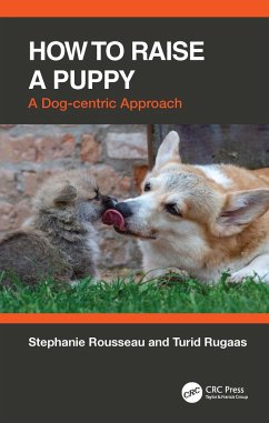 How to Raise a Puppy - Rousseau, Stephanie; Rugaas, Turid