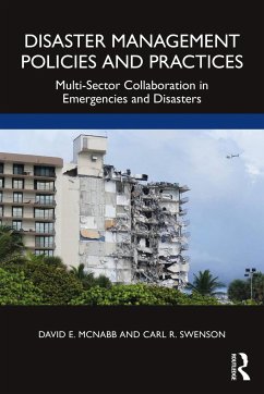 Disaster Management Policies and Practices - McNabb, David E. (Pacific Lutheran University, Tacoma, USA); Swenson, Carl R.