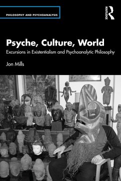 Psyche, Culture, World - Mills, Jon (University of Essex, UK and Adelphi University, USA)