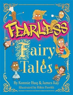 Fearless Fairy Tales - Huq, Konnie; Kay, James