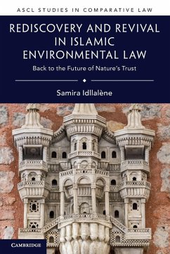 Rediscovery and Revival in Islamic Environmental Law - Idllalene, Samira
