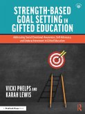 Strength-Based Goal Setting in Gifted Education